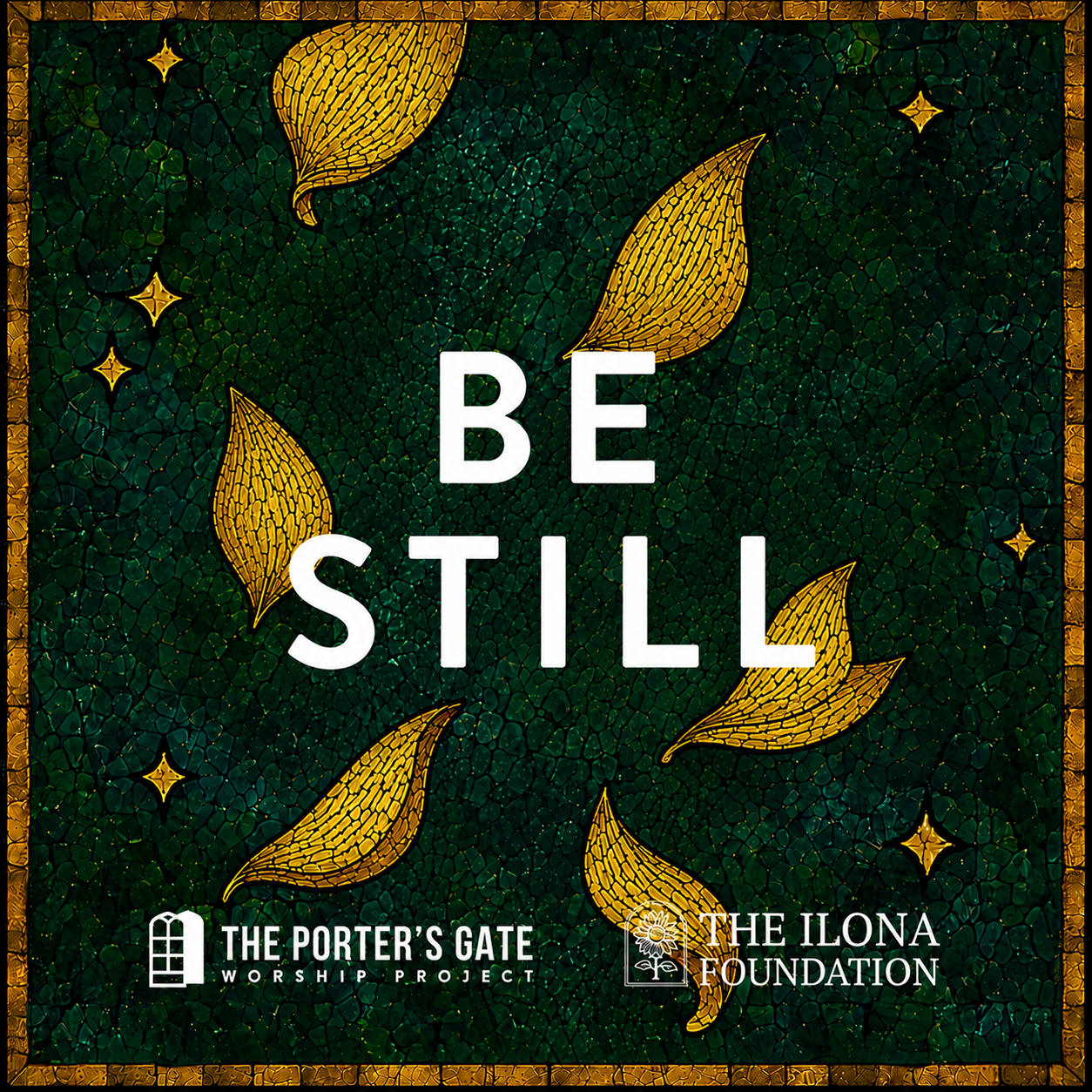 Be Still