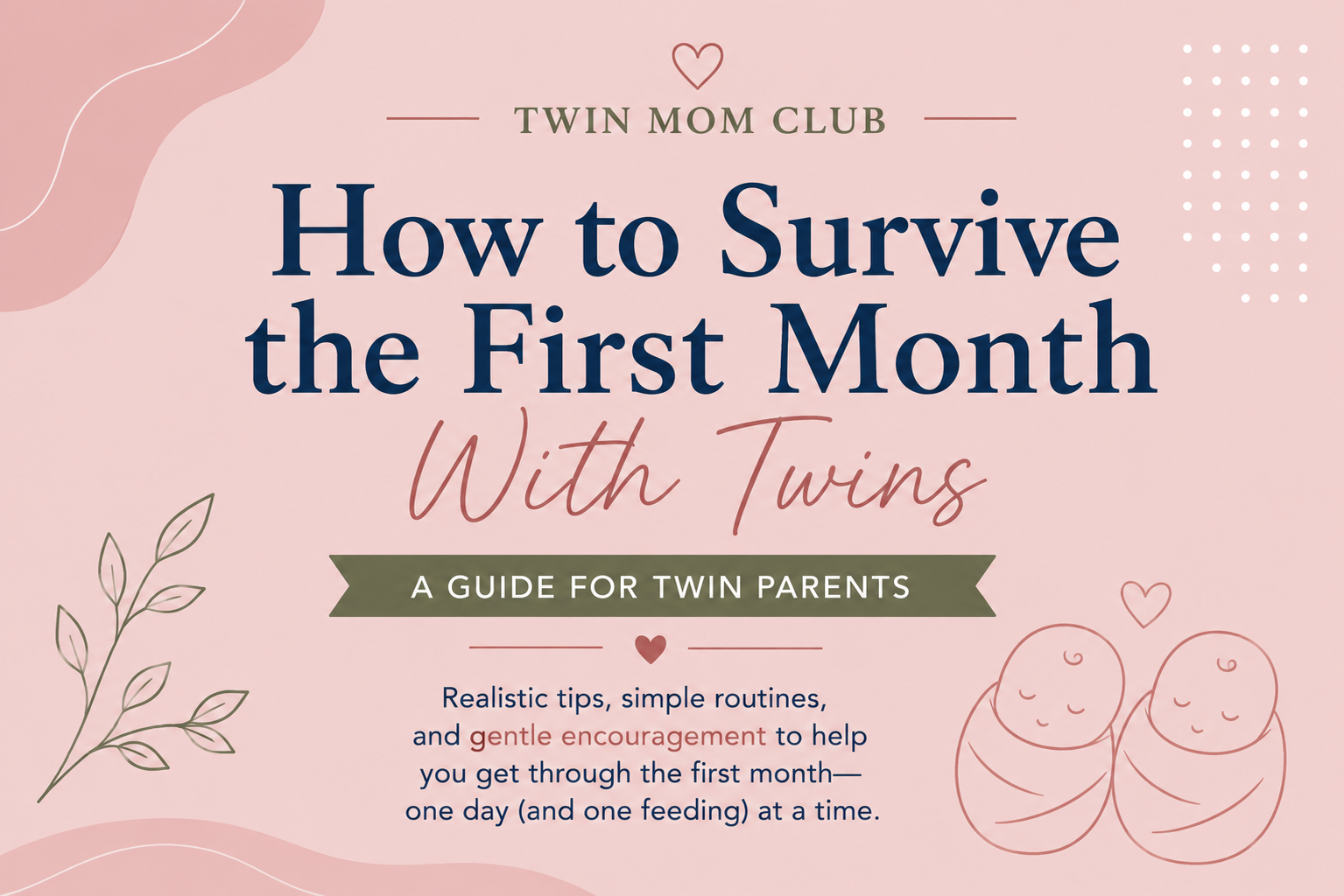 how-to-survive-the-first-month-with-twins