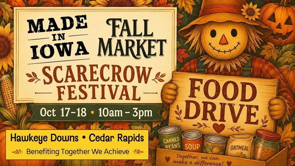 Fall-themed promotional poster for a scarecrow festival and food drive in Iowa, featuring a cheerful scarecrow holding a wooden sign, pumpkins, corn, and canned food items, with event details and beneficiary information.