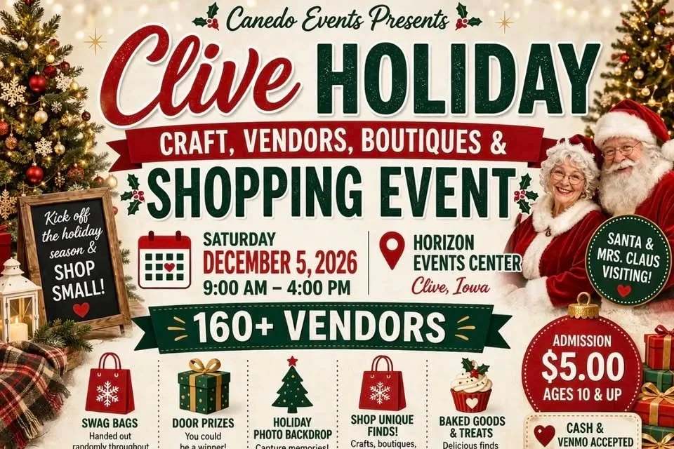 A holiday craft, vendors, boutiques, and shopping event poster featuring Santa and Mrs. Claus at Horizon Events Center in Clive, Iowa, on December 5, 2026, from 9:00 AM to 4:00 PM, with over 160 vendors, Christmas decorations, and activities, with admission costing $5 for ages 10 and up.
