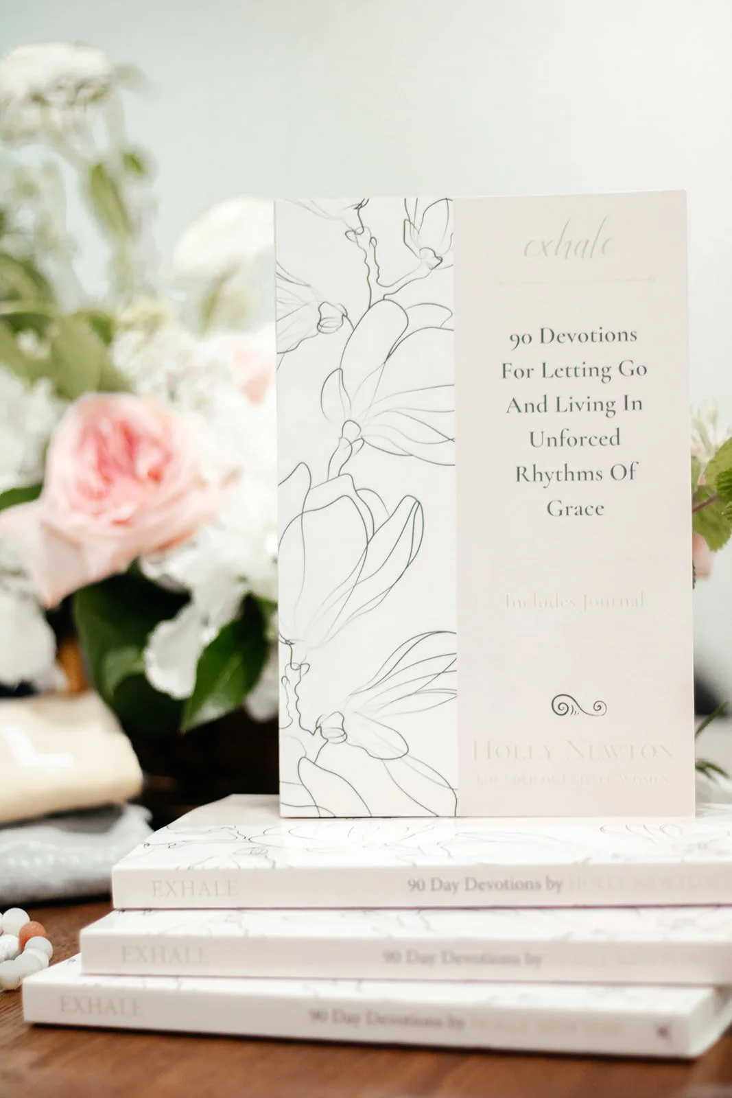Exhale: 90 Devotions For Letting Go and Living In Unforced Rhythms of Grace by Holly Newton