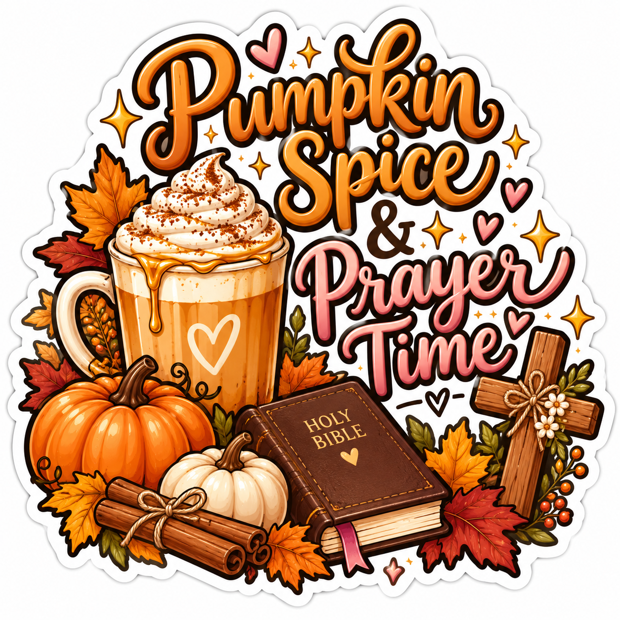 “Pumpkin Spice & Prayer Time” Sticker