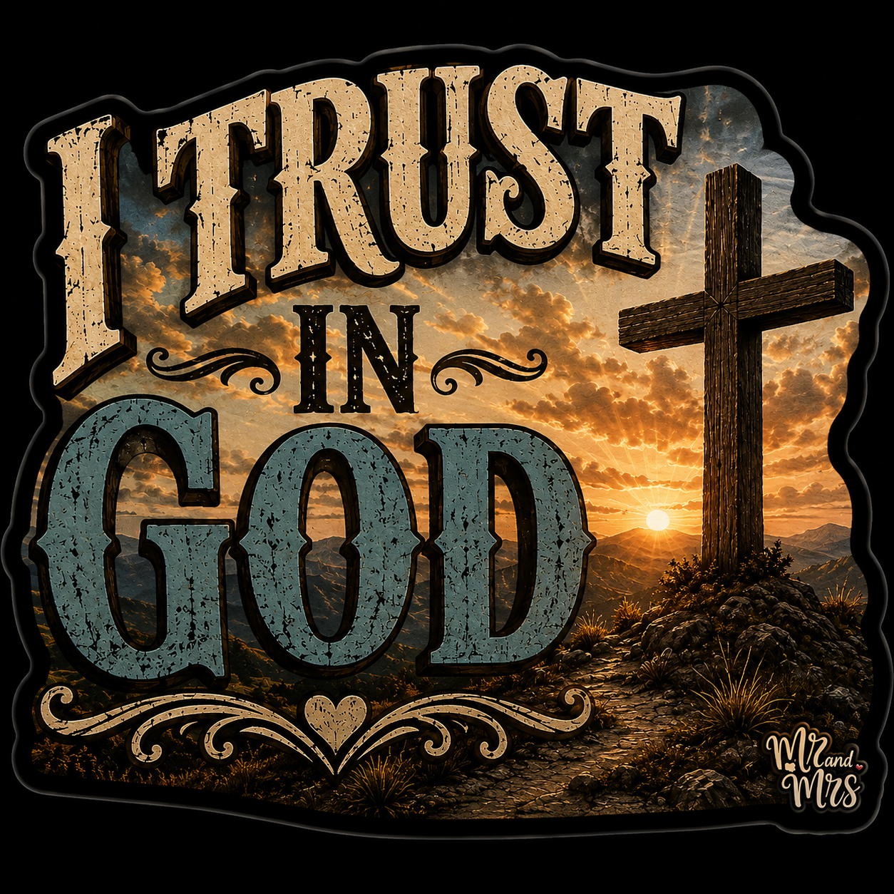 I Trust In God Sticker