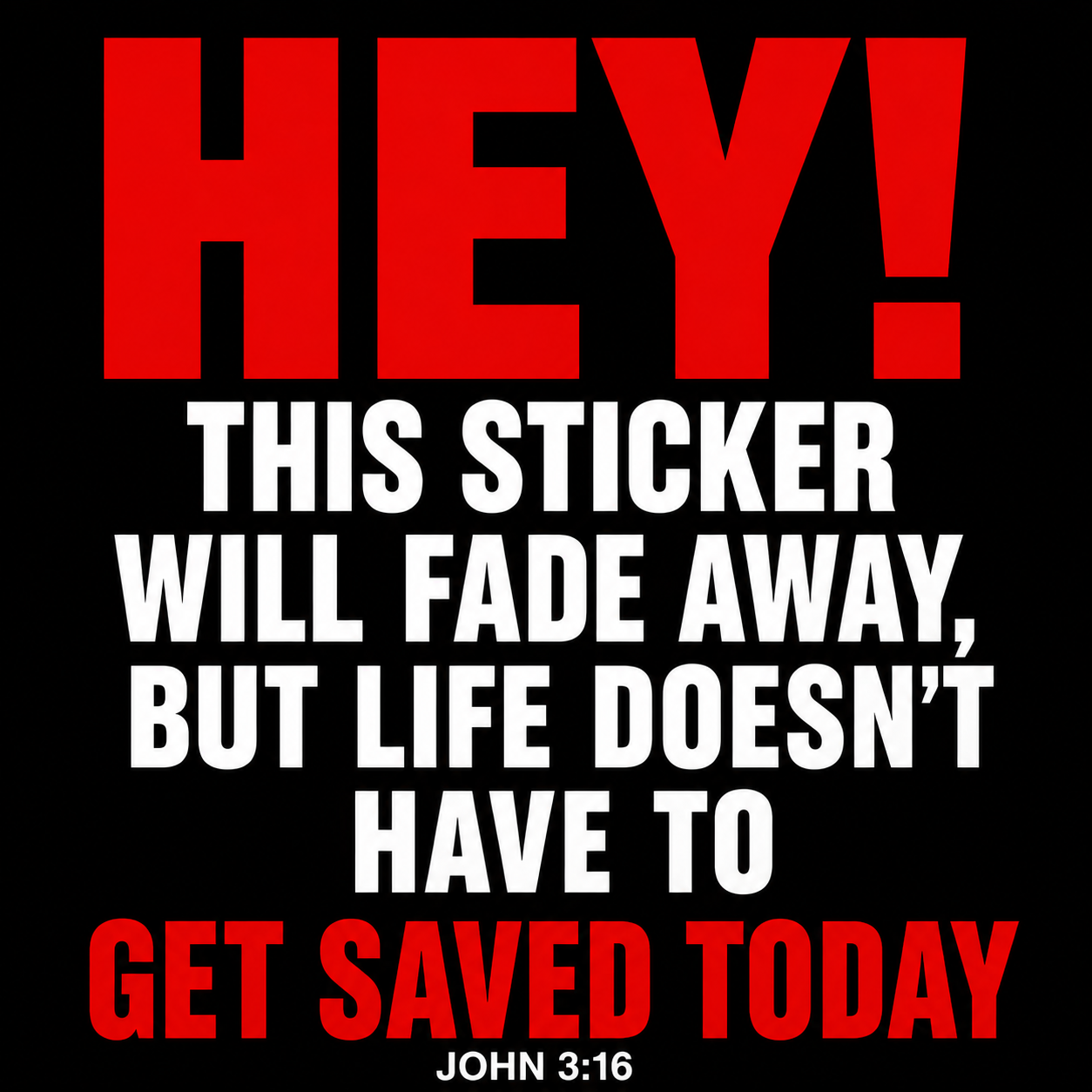 Get Saved Today Sticker