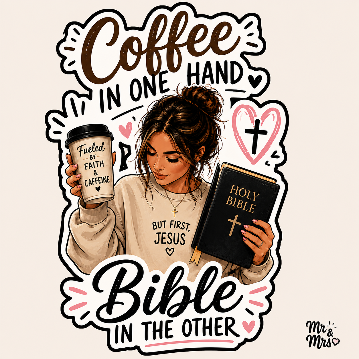 coffee in one hand Bible in the other female sticker.png
