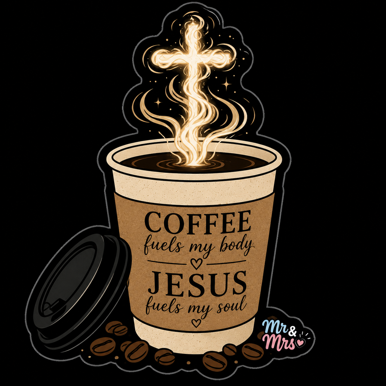 coffee fuels my body Jesus fuels my soul.png