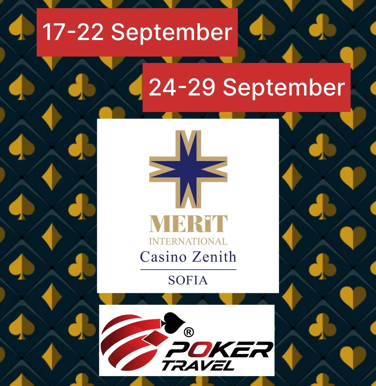 Promotional poster for poker tournament indicating event dates in September, hosted by MERIT INTERNATIONAL at Casino Zenith in Sofia, with Poker Travel sponsorship, showcasing a background pattern of spade and diamond symbols.