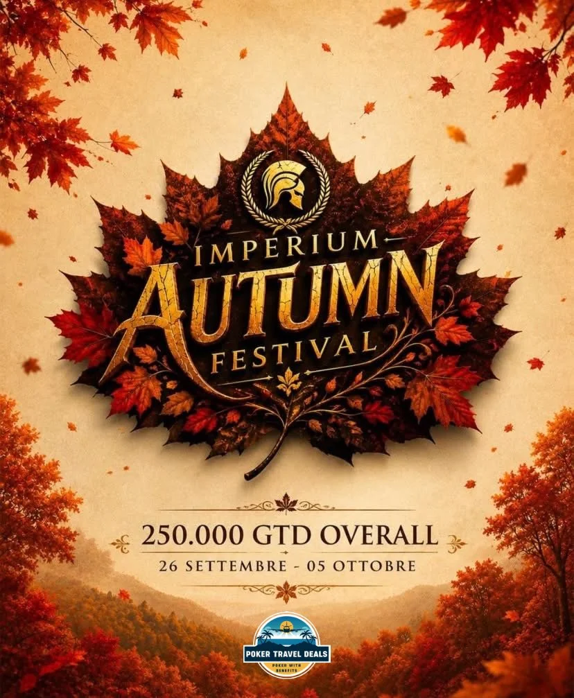 Poster for Imperium Autumn Festival featuring a large maple leaf, with autumn foliage and mountains in the background. Dates are September 26 to October 5, with a total prize pool of 250,000 GTD. Poker Travel Deals logo at bottom.