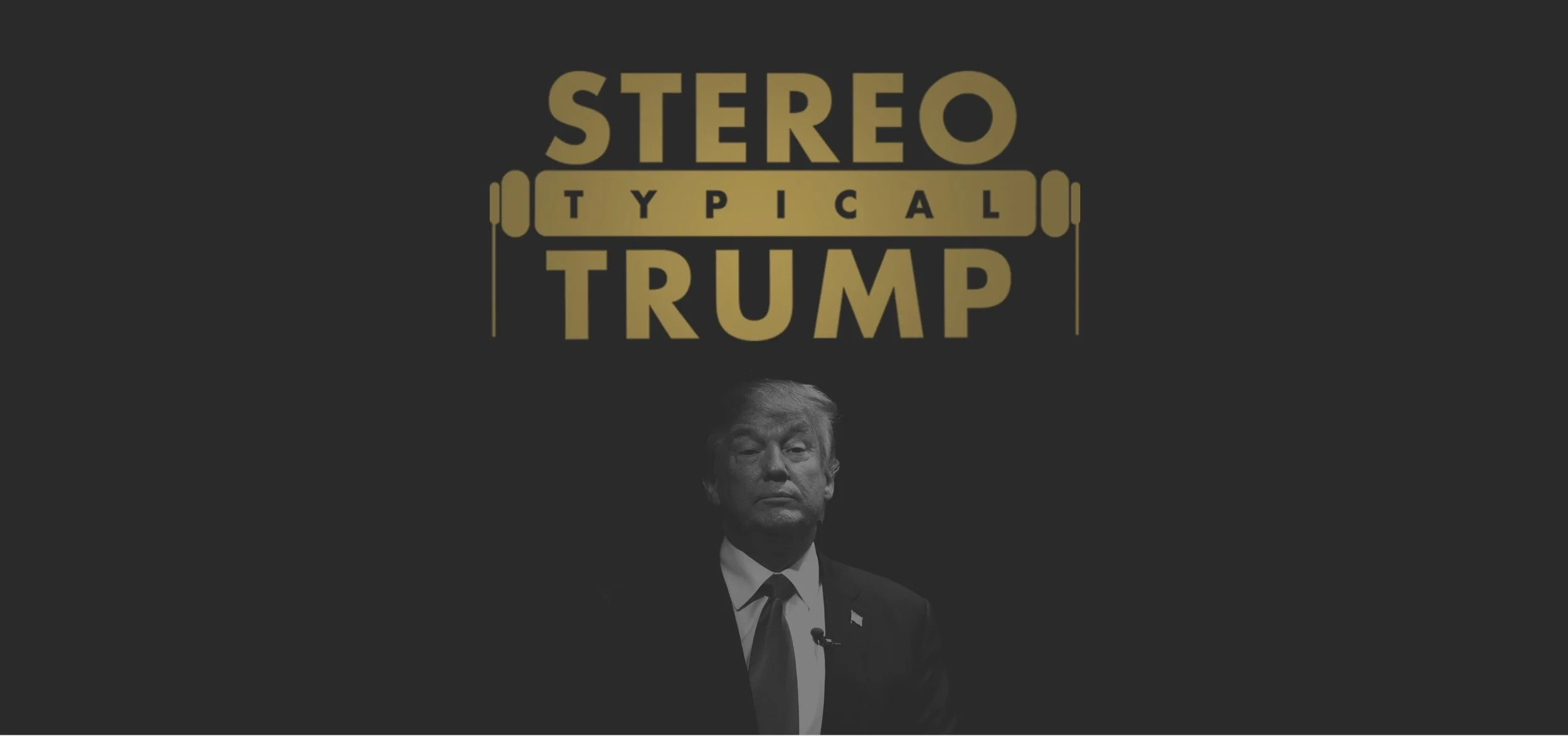 Stereotypical Trump