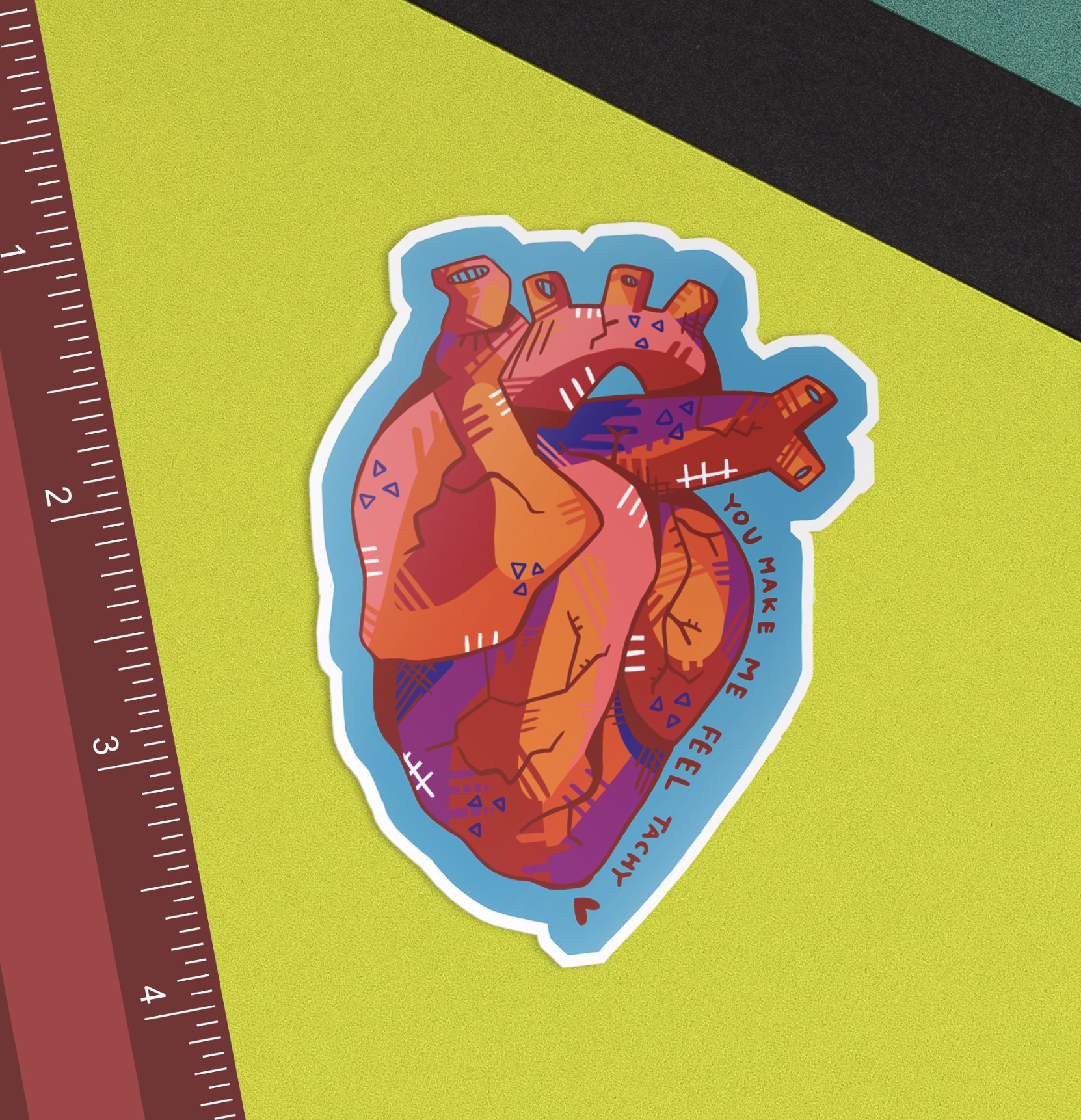 You Make Me Feel Tachy Bold Cardiac Sticker