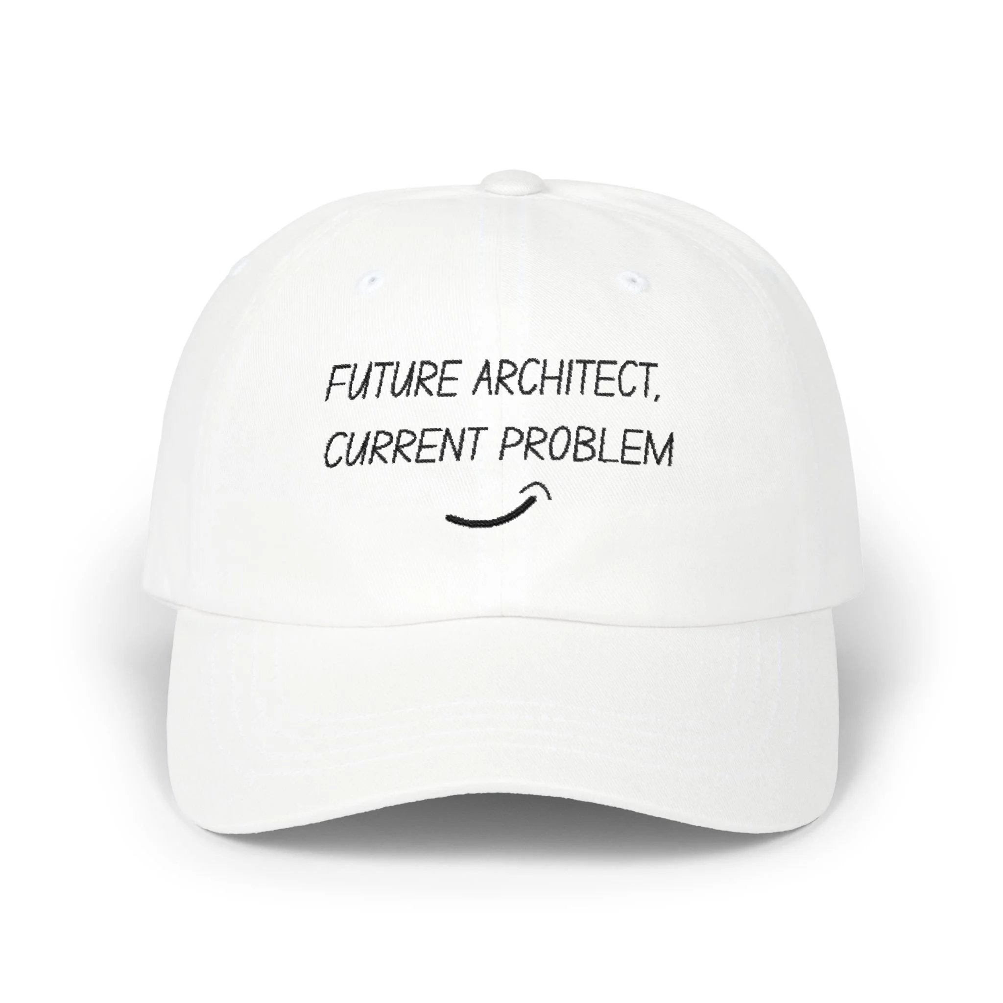 'Future Architect, Current Problem' Embroidered Baseball Hat