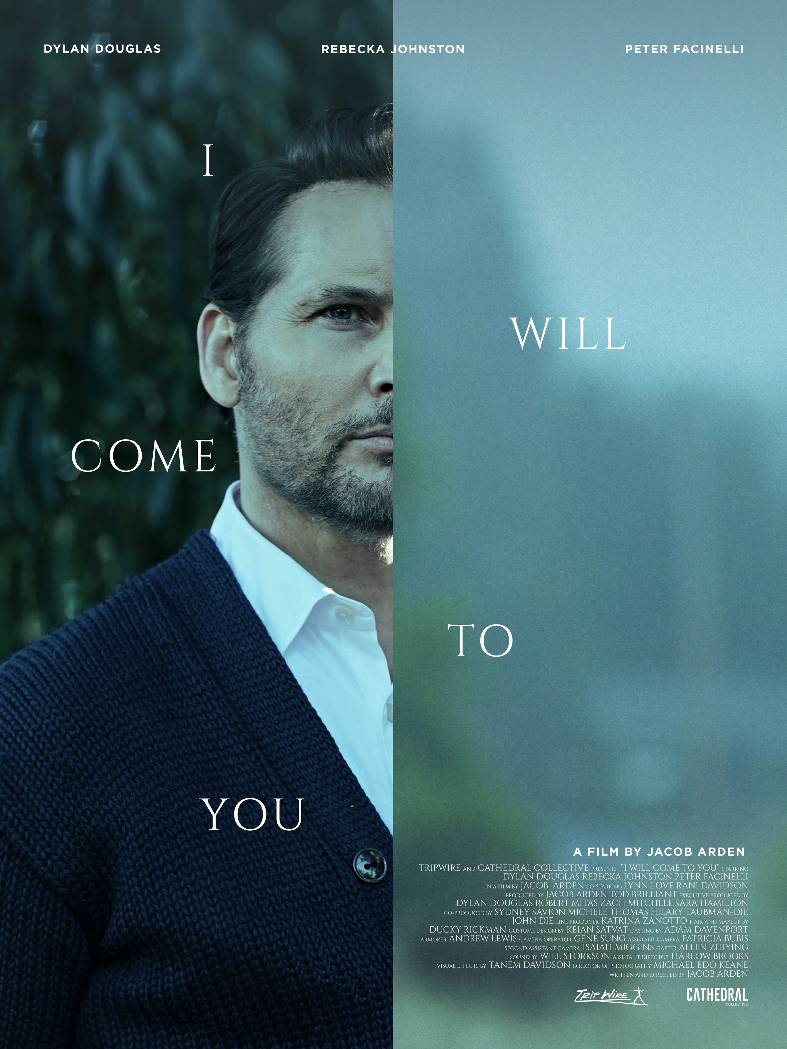 A split image with the left side showing a man with dark hair and beard wearing a white shirt and navy blue sweater, and the right side being a plain blue-green background with white text. The text reads, "Come I Will to You." Additional credits and credits for the film, including names of cast and crew, appear below.