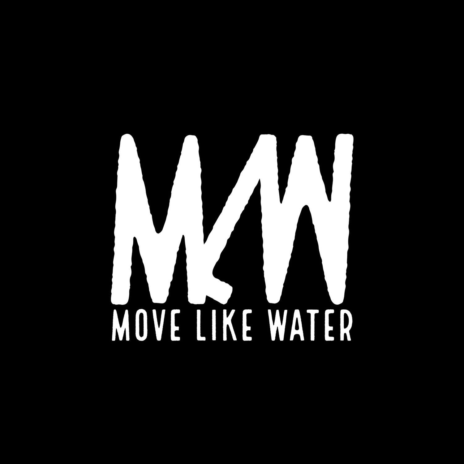 MOVE LIKE WATER