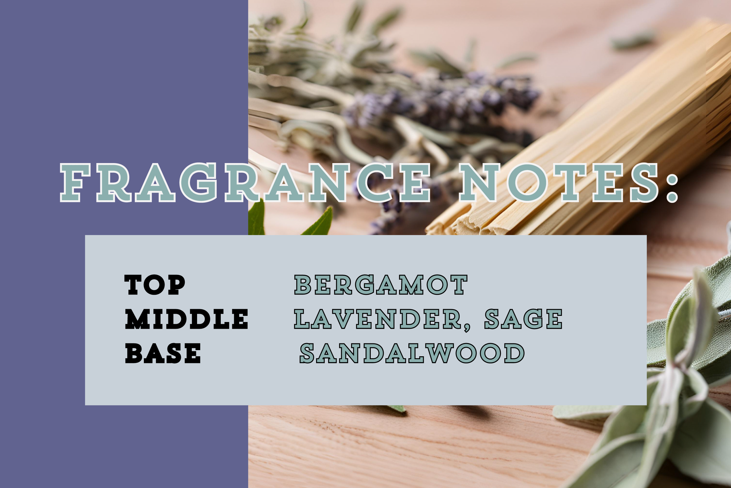 Sandalwood and Blue Sage.png