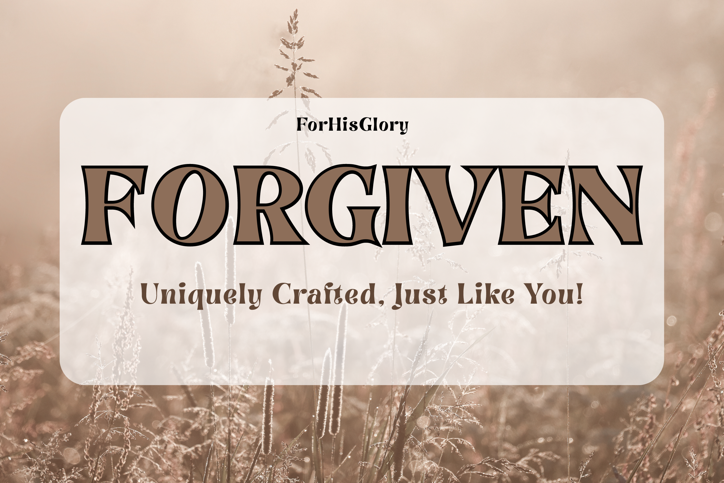 Forgiven