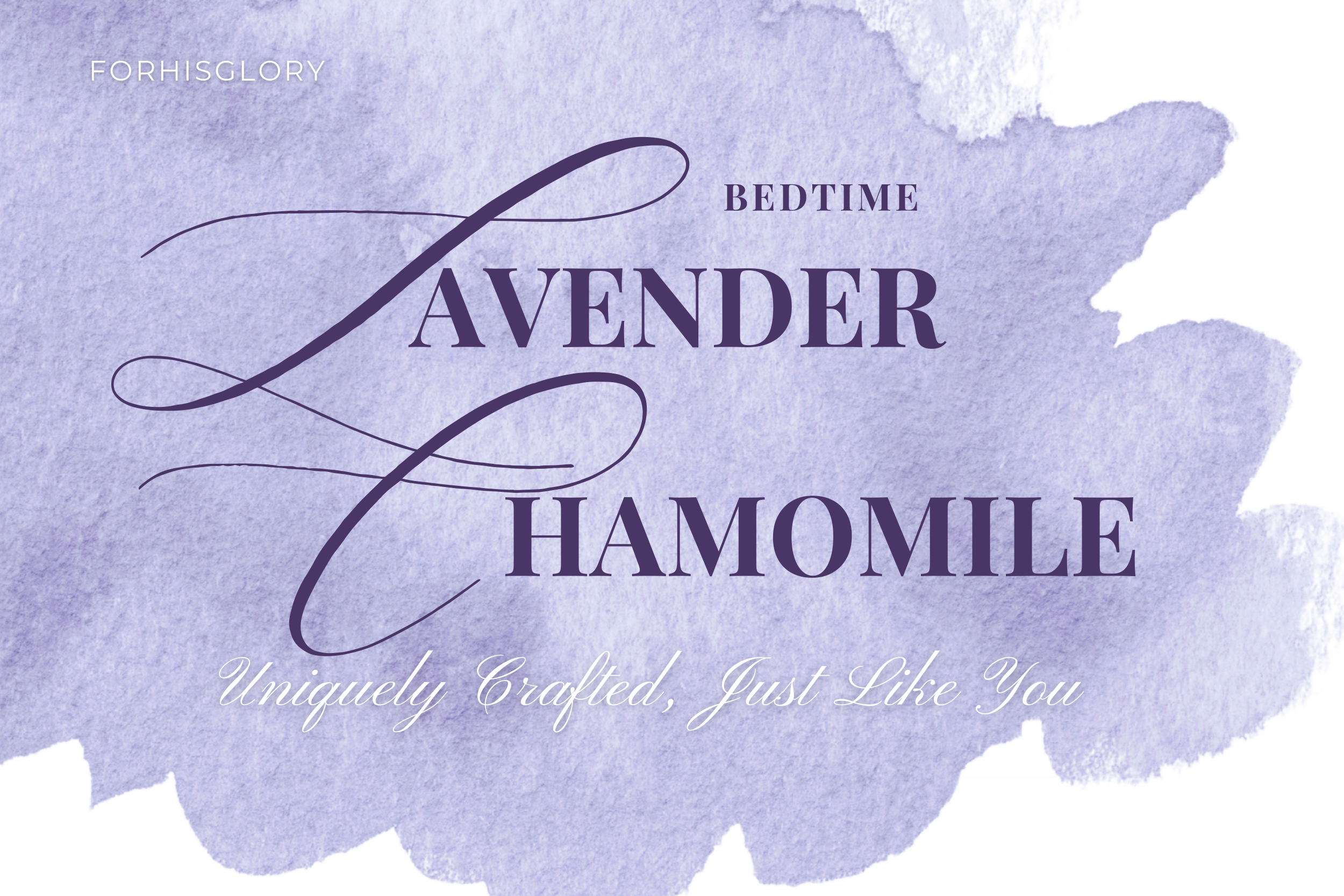 Bedtime Lavender Chamomile