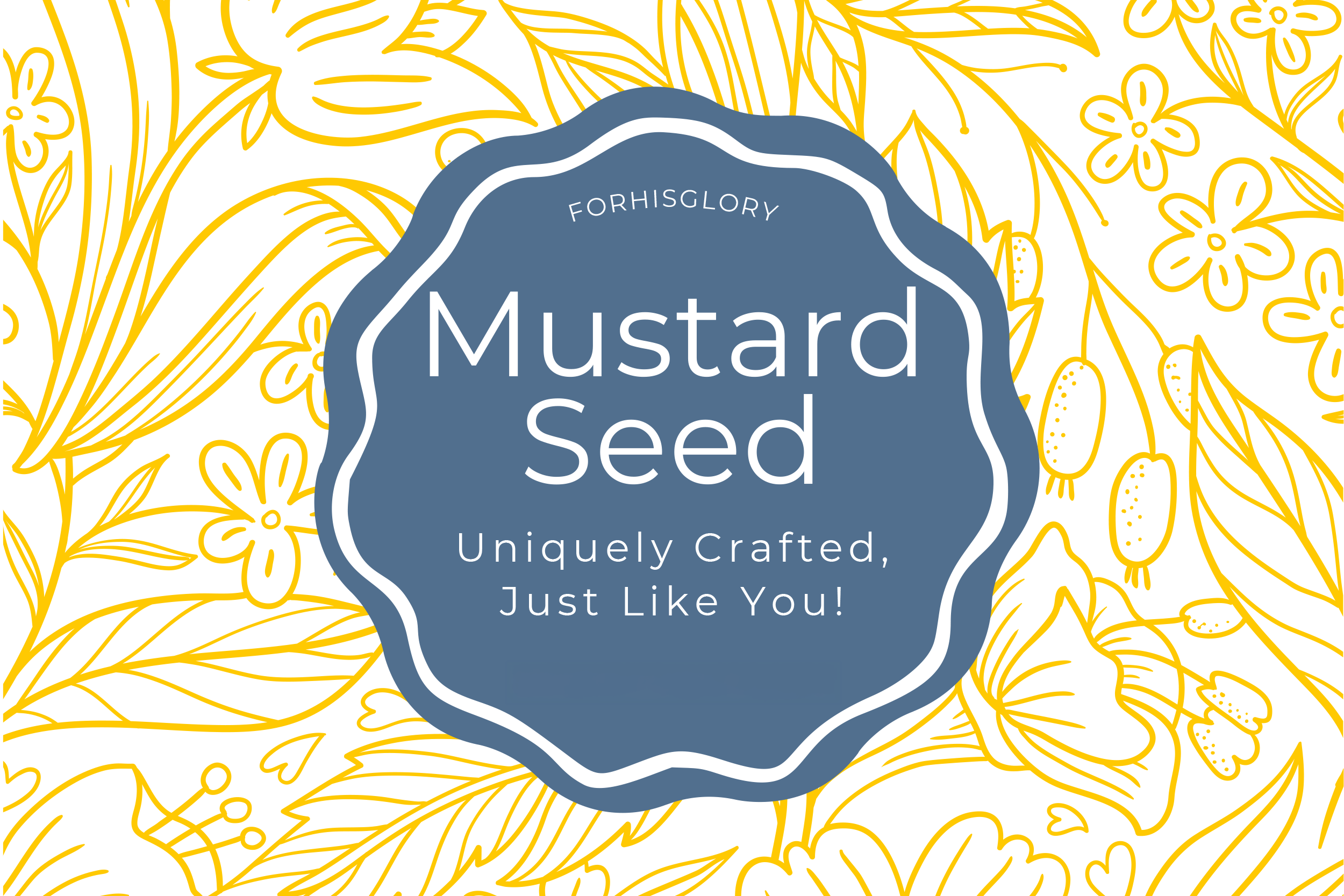 The Power of a Mustard Seed