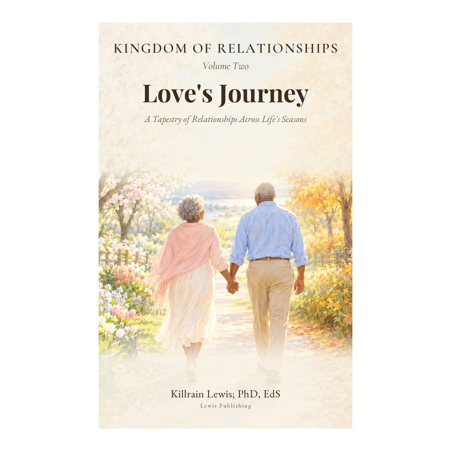 Kingdom of Relationships: Volume Two - Love's Journey