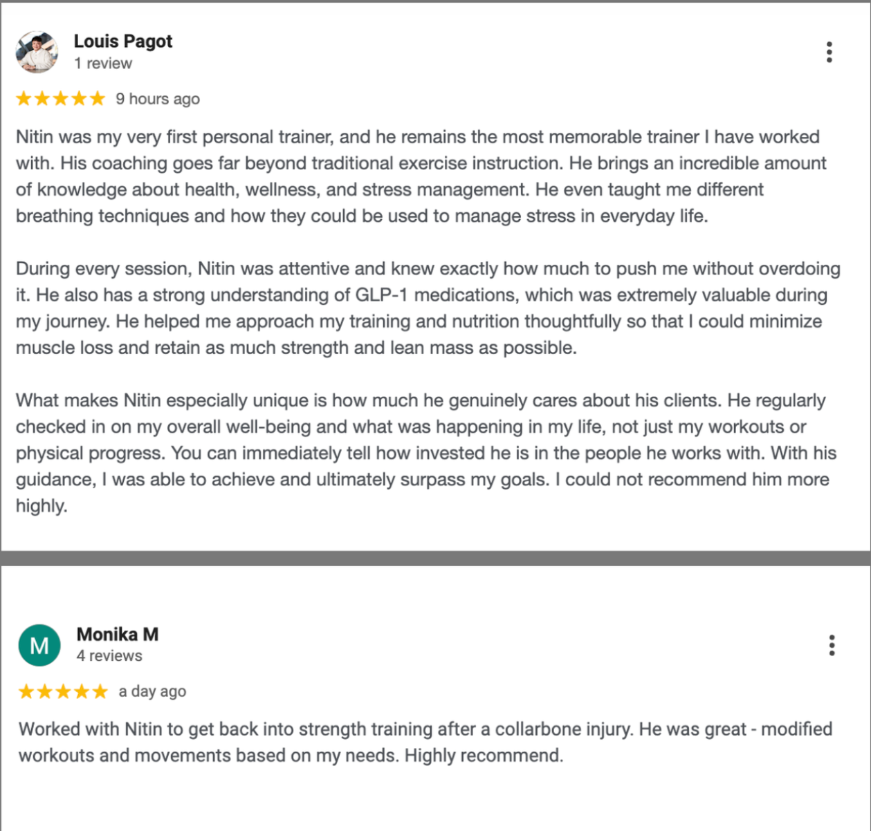 Two customer reviews for Nitin, a personal trainer. The first review is by Louis Pagot, praising Nitin for his exceptional coaching, knowledge, and personalized approach. The second review is by Monika M, commending Nitin for tailored strength training after a collarbone injury.