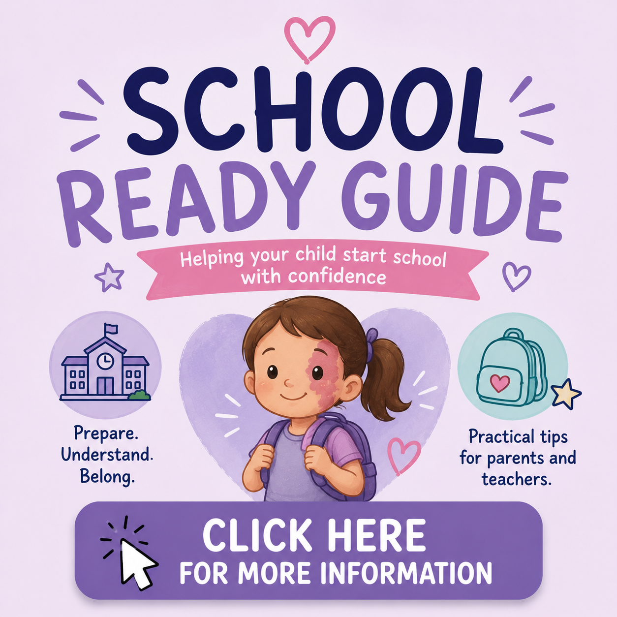 Cover of a school readiness guide showing a cartoon girl with a backpack and a bandage on her face, with icons of a school and a backpack along with text about preparing and practical tips.
