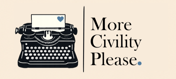 More Civility Please