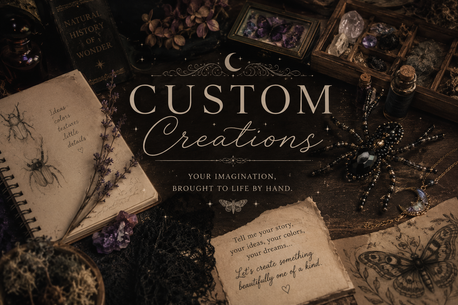 A dark wooden table with various crafting materials, including jewelry, beads, crystals, and sketches of insects and butterflies. An open notebook with notes about ideas, colors, textures, and details is also visible, along with a piece of torn paper with writing encouraging storytelling and creation.
