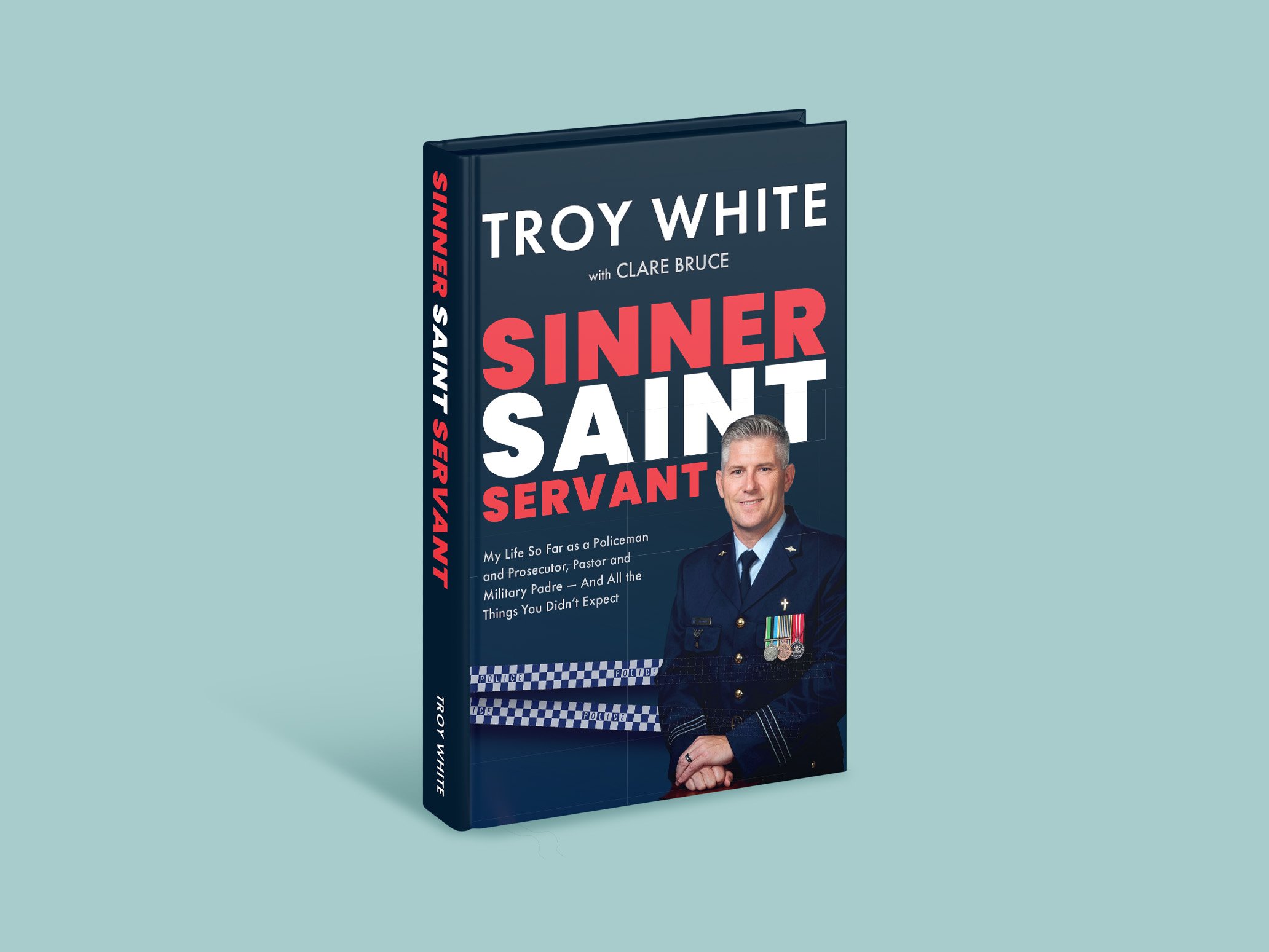Front cover of Sinner Saint Servant book by Troy White with Clare Bruce