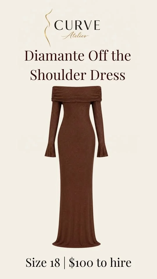 Advertisement for a brown off-the-shoulder dress named 'Diamante Off the Shoulder Dress' by Curve Atelier. The dress is size 18 and available for $100 to hire.