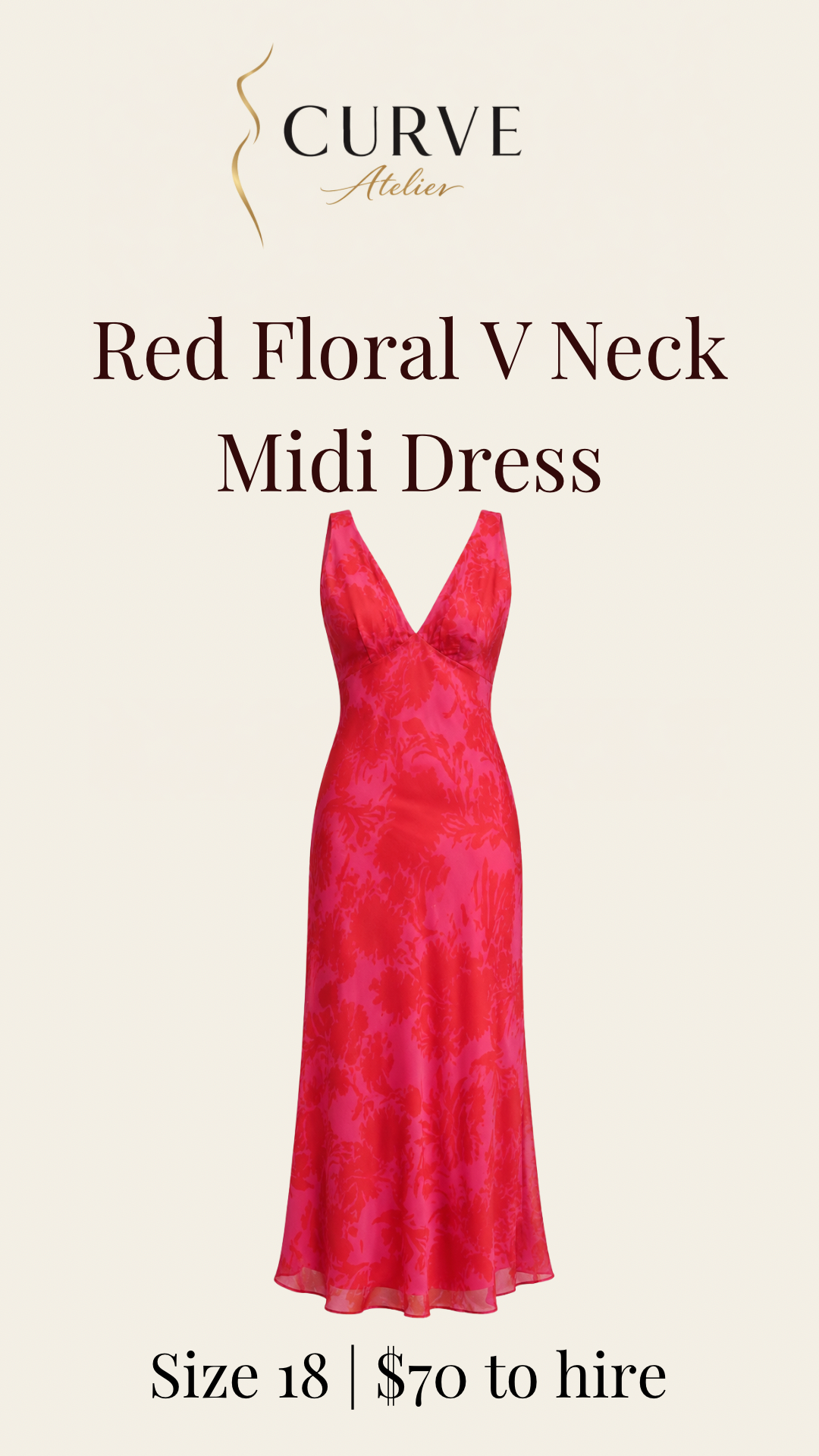 A digital advertisement for a red floral V-neck midi dress at the Curve Atelier boutique. The dress is displayed against a beige background, with text indicating its size (size 18) and rental price ($70 to hire).