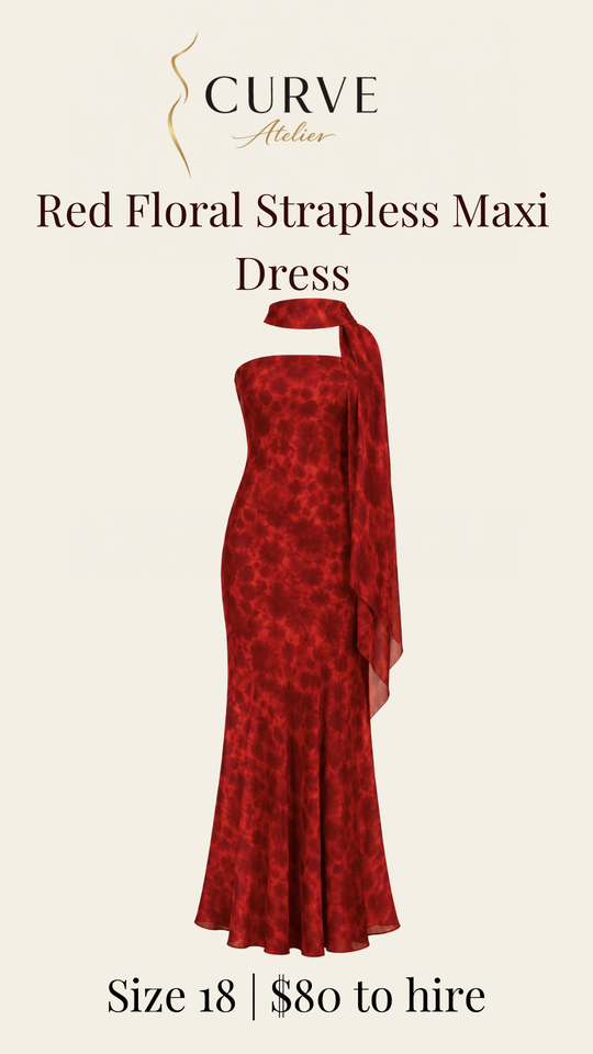 Advertisement for a red floral strapless maxi dress available for rent at $80, size 18, by Curve Atelier.