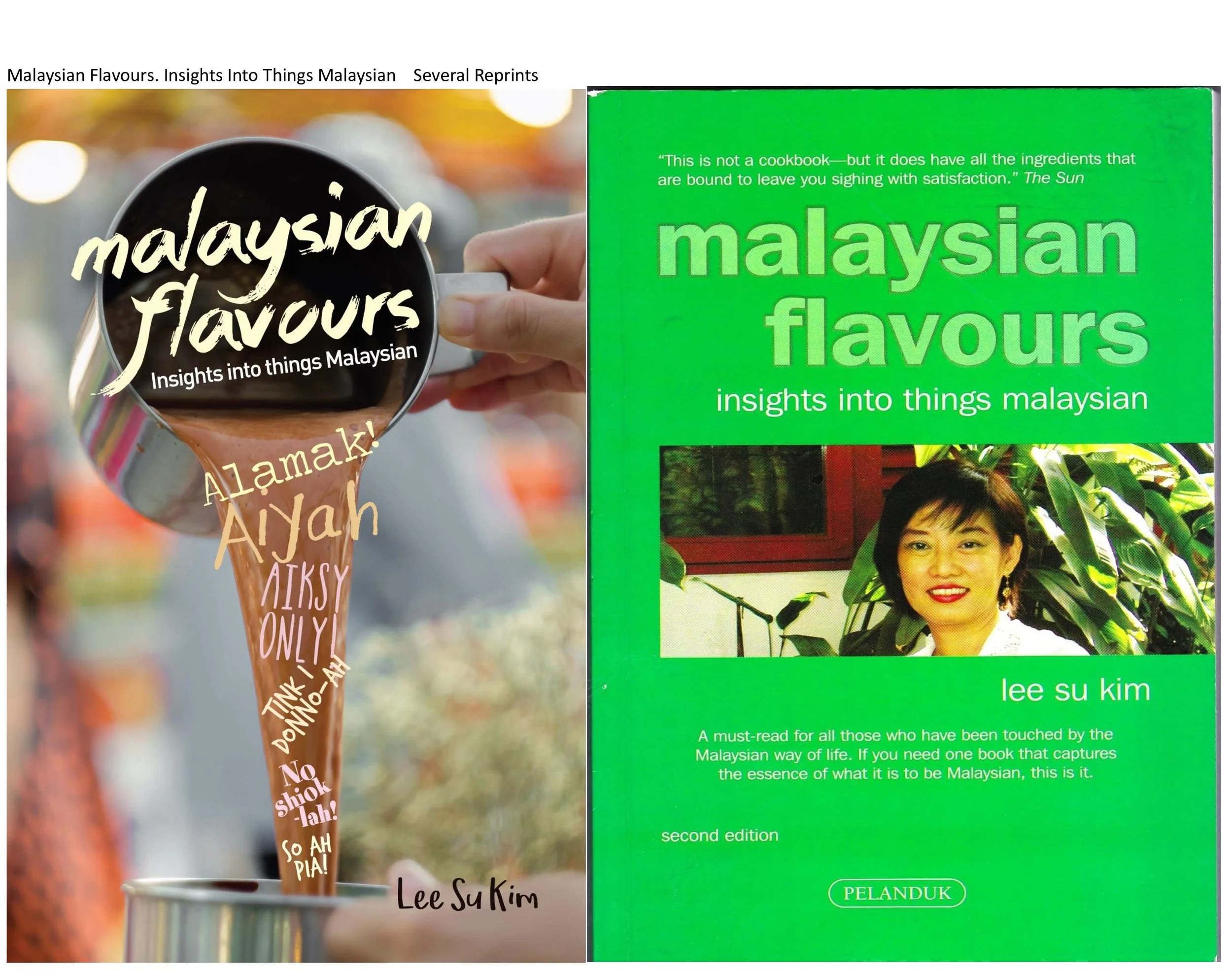 Book cover titled 'Malaysian Flavours: Insights into Things Malaysian' by Lee Su Kim. The cover has a green background on the right side and a photo of a hand holding a cup of coffee with a colorful, blurred background on the left side.