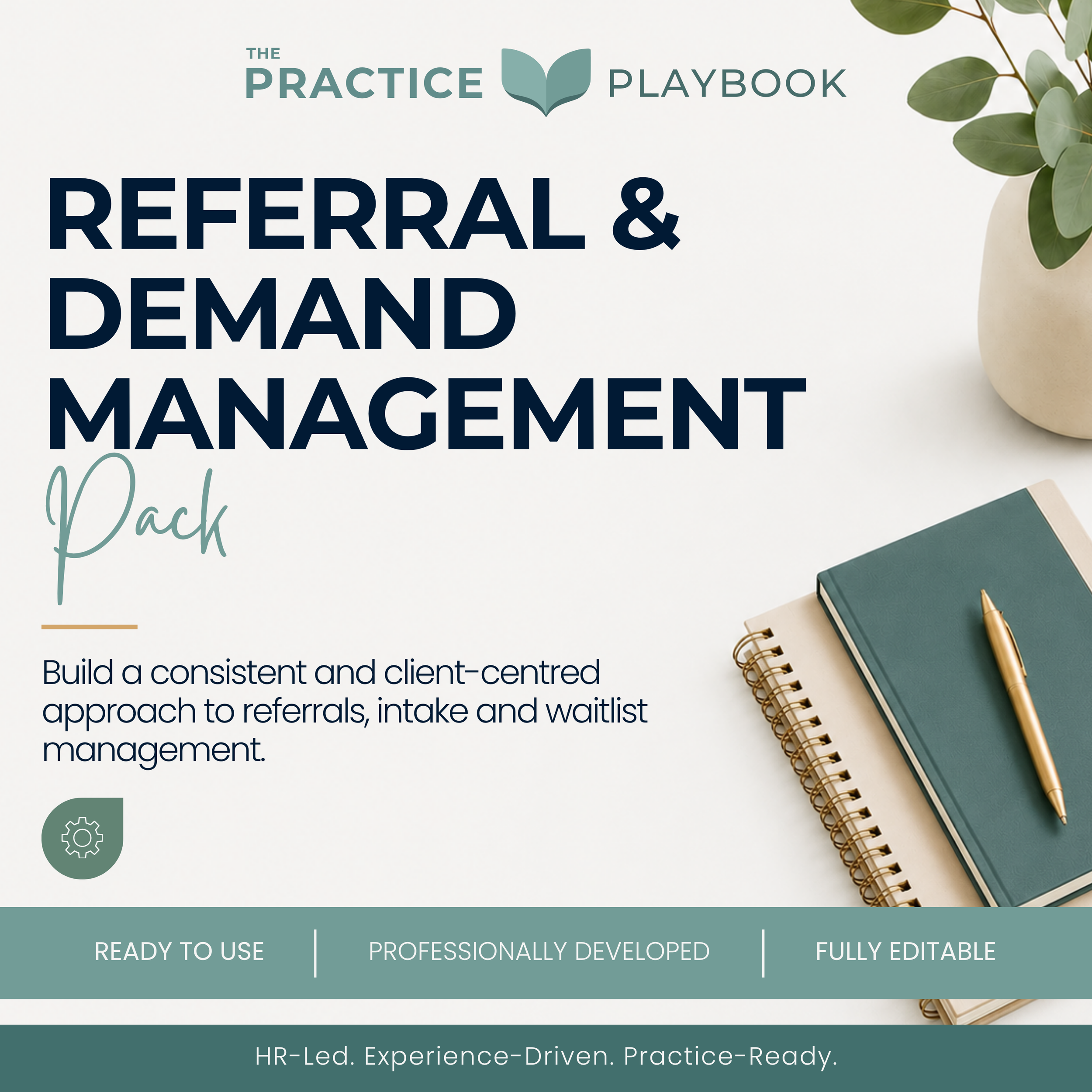 Referral & Demand Management Pack