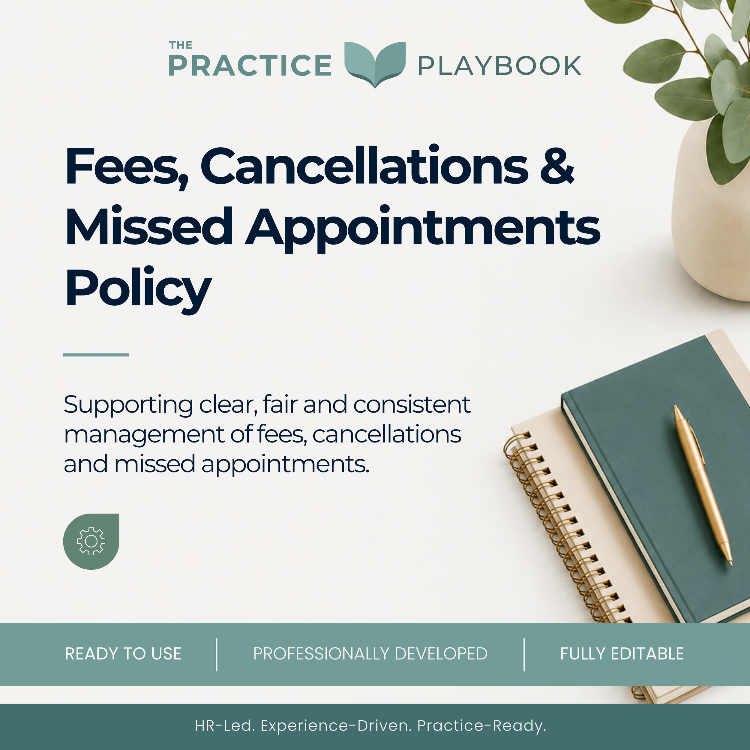 Fees, Cancellations & Missed Appointments Policy