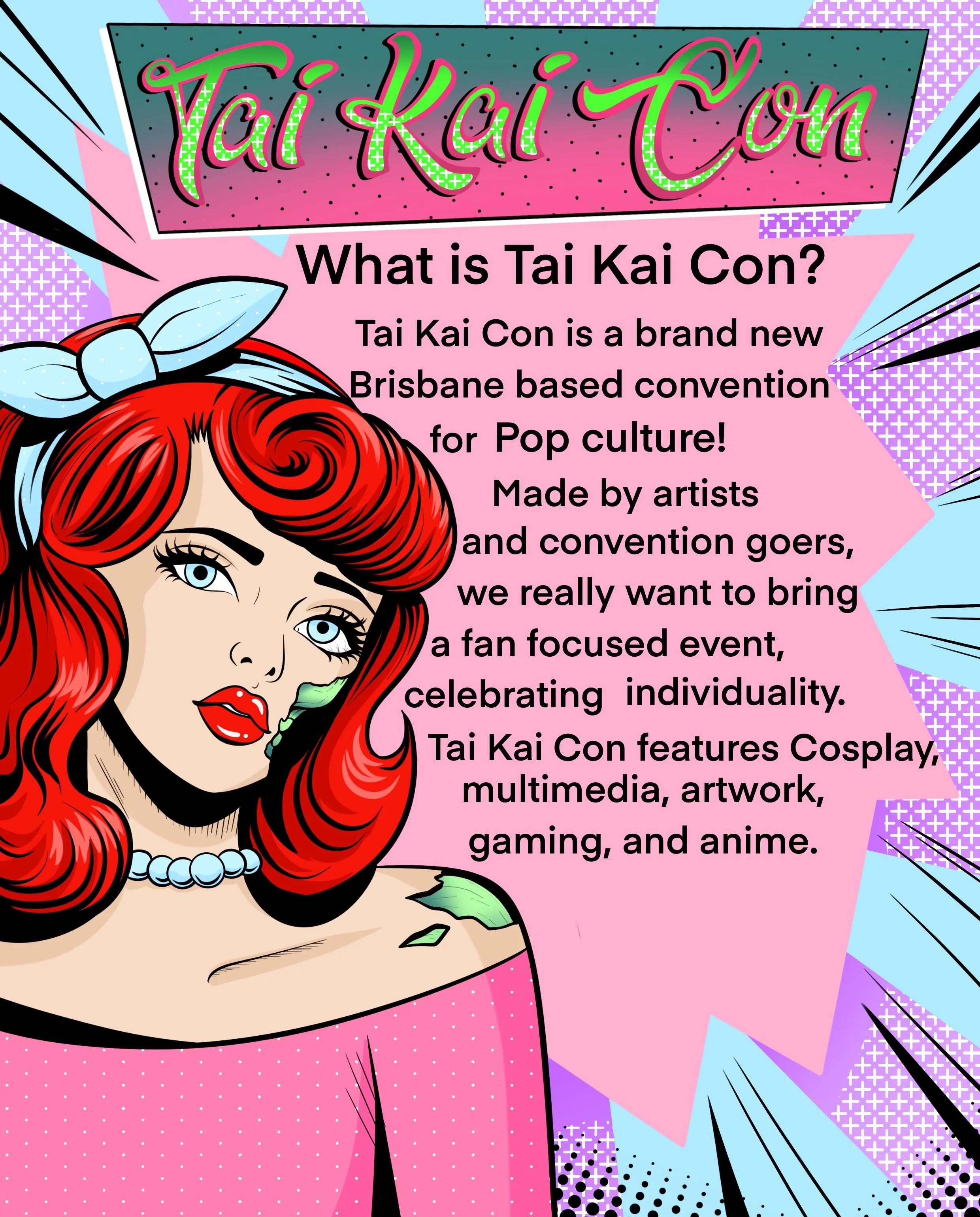 A colorful, comic-style illustration with a woman with red hair, blue eyes, wearing a bow and pearl necklace. Overlaid text reads "Tai Kai Con" and provides a description of the convention, including cosplay, artwork, gaming, and anime.