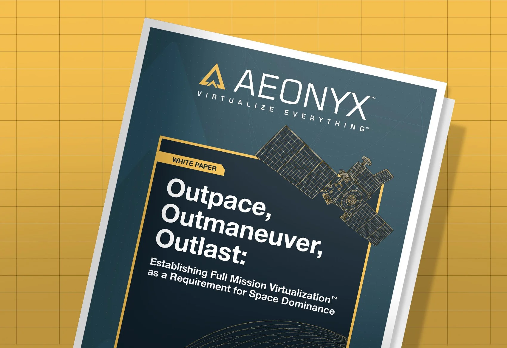 Outpace, Outmaneuver, Outlast: Establishing Full Mission Virtualization™ as a Requirement for Space Dominance