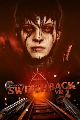 A dark, dramatic promotional poster for the movie 'Switchback VR' featuring a young woman with smeared makeup, holding two pistols, with a train track leading into a fiery, ominous background and a man in a hat in the background.