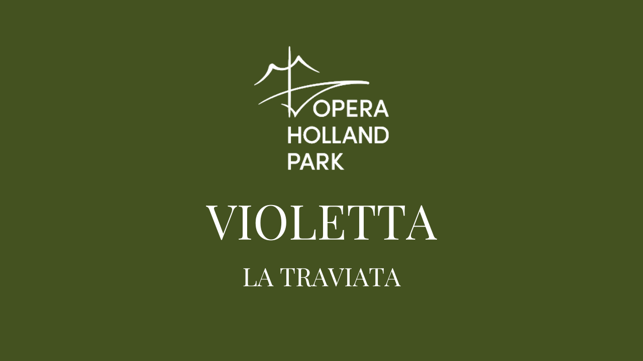 Violetta in La Traviata | Opera Holland Park