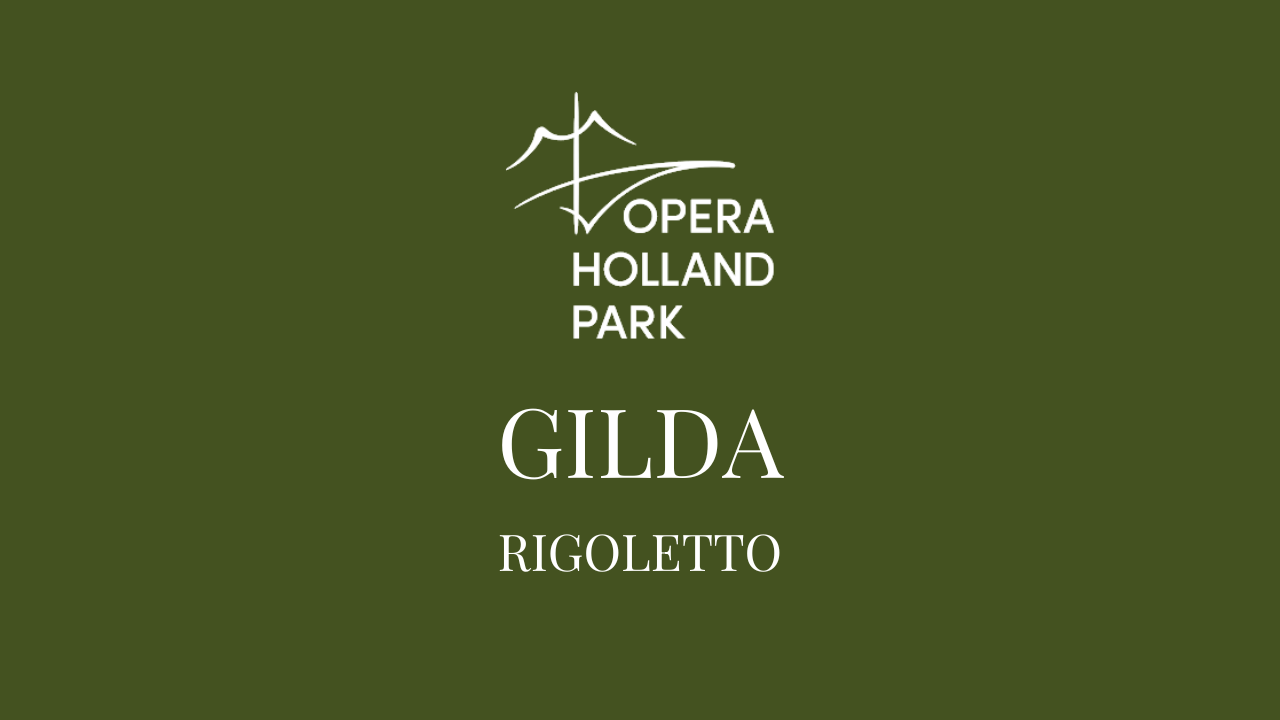 Gilda in Rigoletto | Opera Holland Park