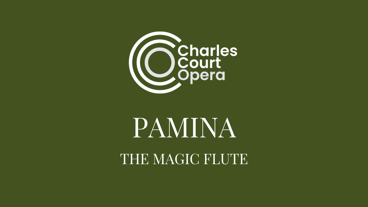 Pamina in The magic Flute | Charles Court Opera