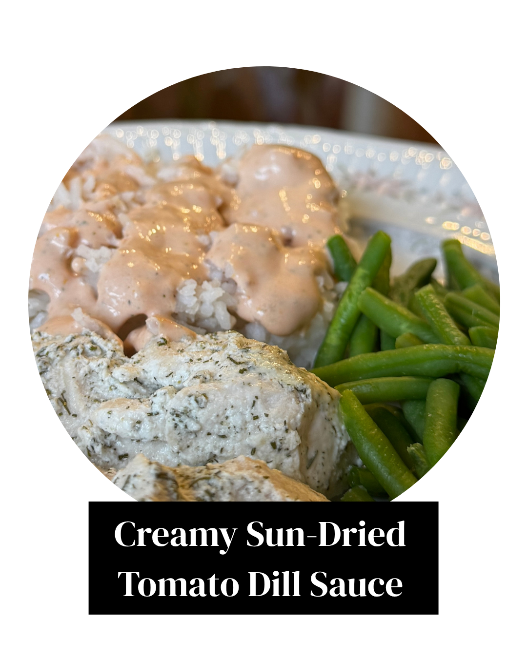 Creamy Sun-dried Tomato Dill Sauce