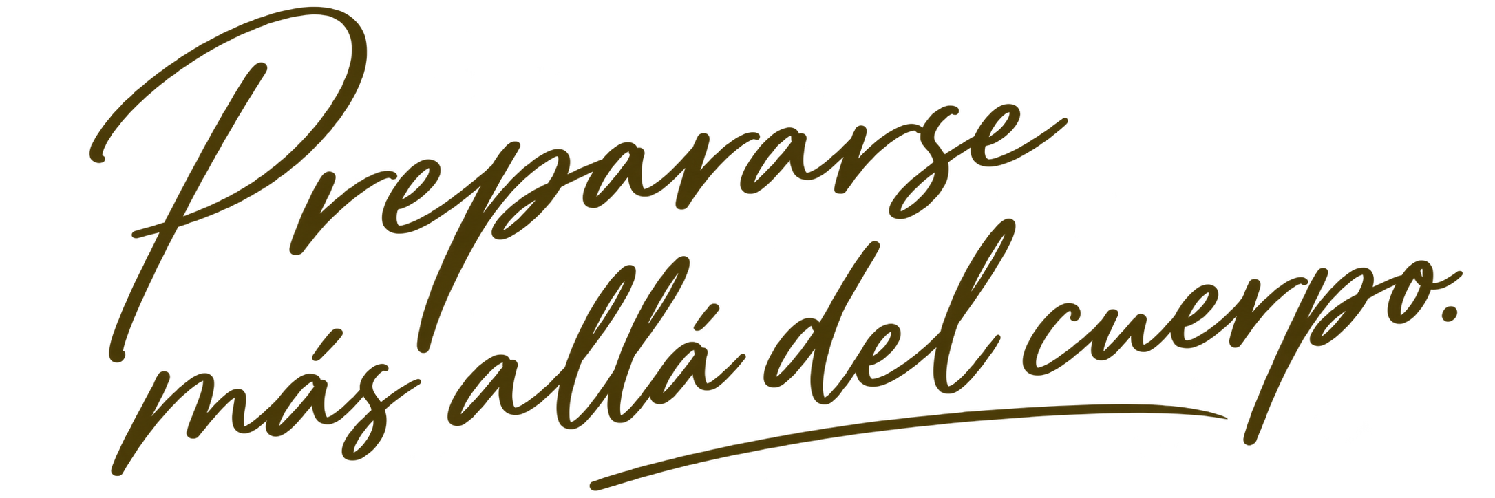 Prepararse más allá del cuerpo