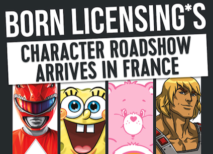 Born Licensing*s charcter roadshow arrives in france