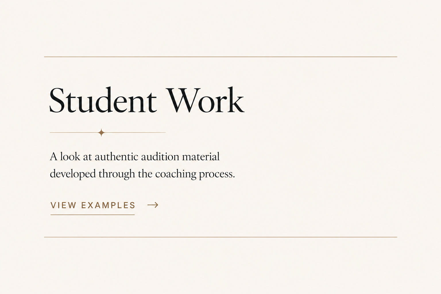 Web page titled 'Student Work' with a subtitle about authentic audition material and a link labeled 'View Examples'.