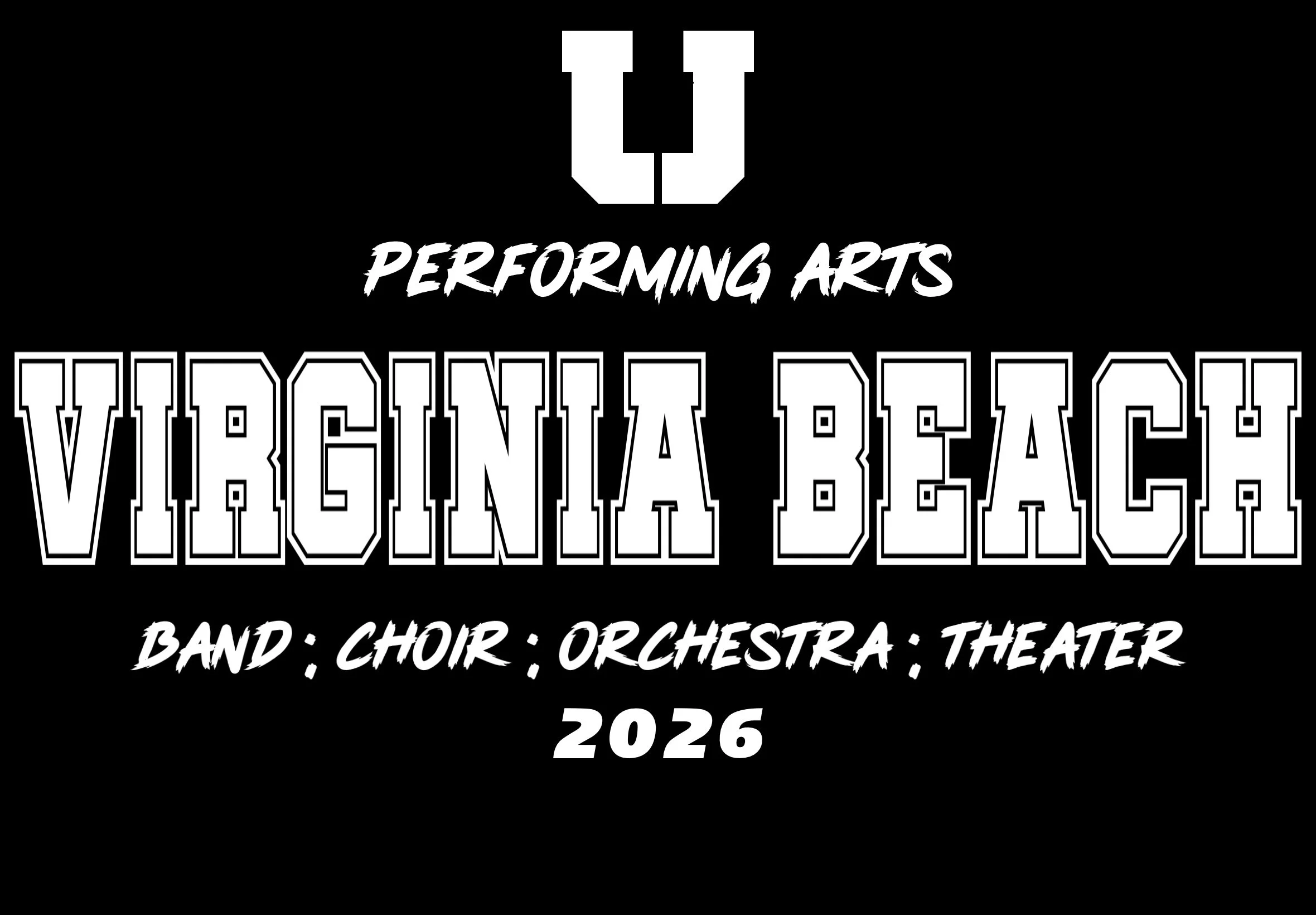 Black poster with large white and outlined text promoting the Virginia Beach Performing Arts Festival 2026, featuring bands, choir, orchestra, and theater.