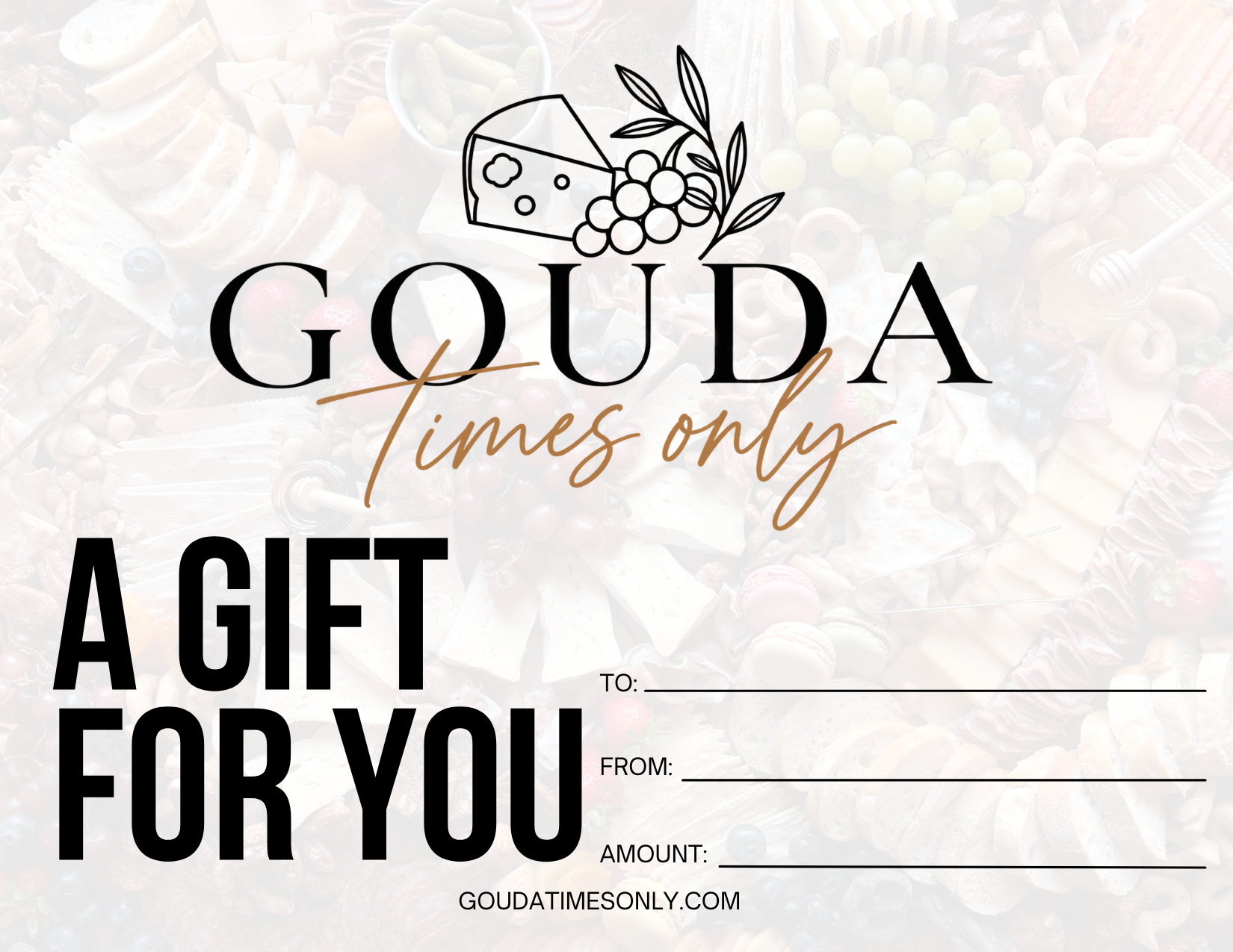 Gouda Times Only Gift Card