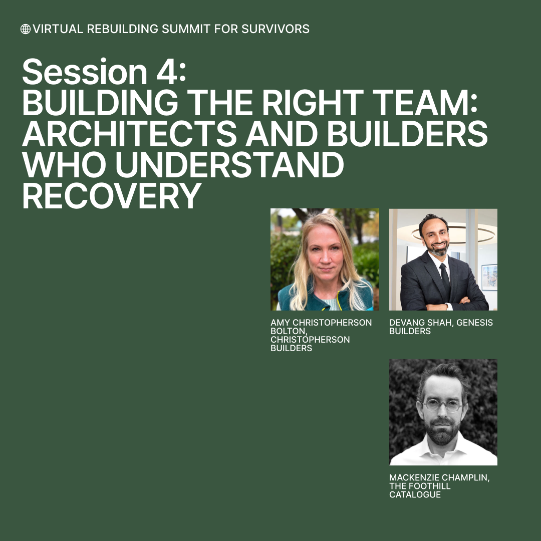 Session 4: Building the Right Team — Architects and Builders Who Understand Recovery