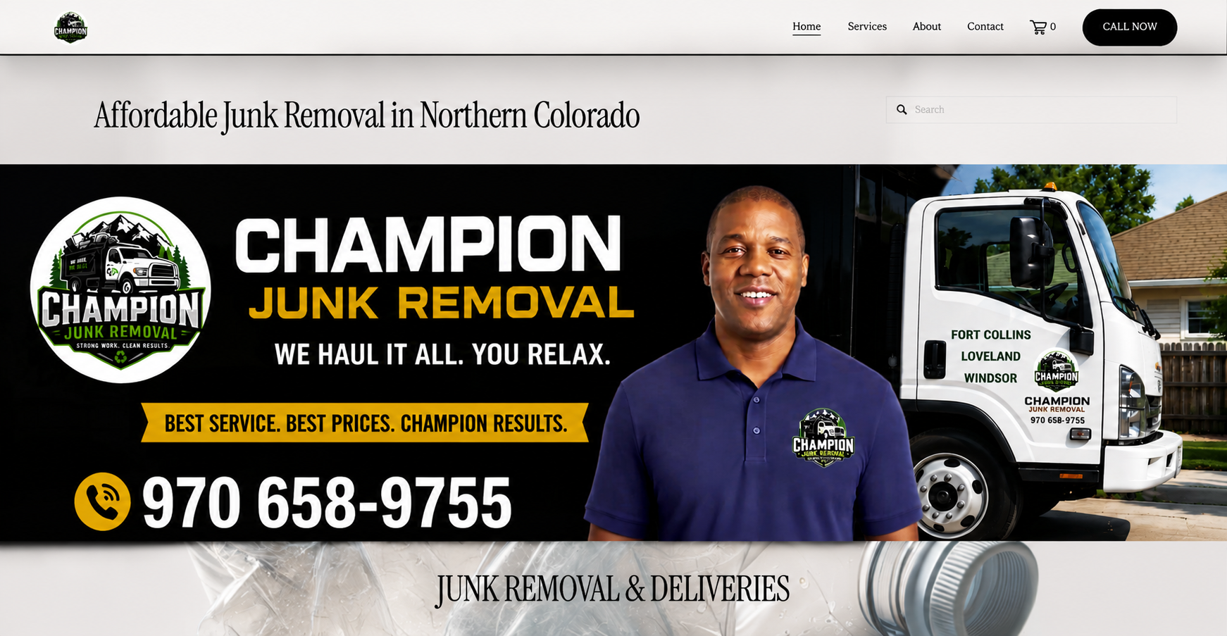 A website homepage for Champion Junk Removal featuring a logo, a photo of a man in a blue polo shirt with the company logo, a white junk removal truck with the logo and service cities listed, a phone number, and navigation menu options.