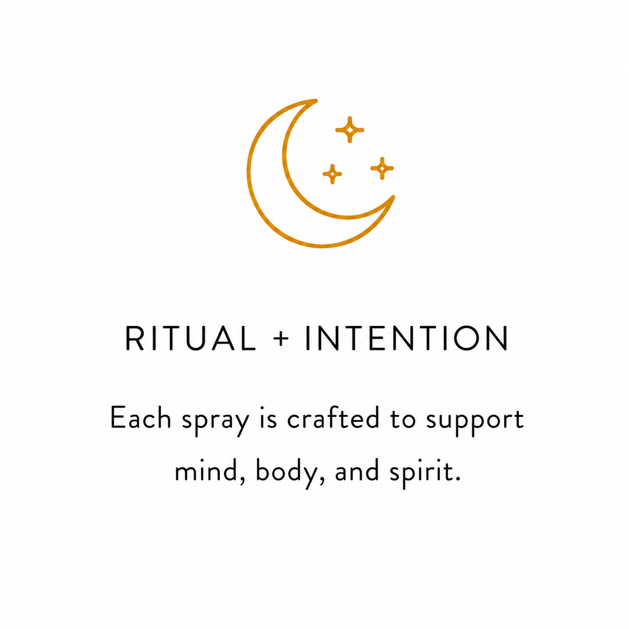 Graphic of a crescent moon and three stars with the text 'RITUAL + INTENTION' and a description 'Each spray is crafted to support mind, body, and spirit.'