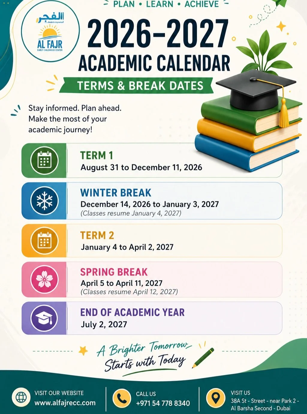 📚✨ 2026-2027 Academic Calendar is here! ✨📚

Plan &bull; Learn &bull; Achieve 🌱

Mark your calendars, parents! Here's everything you need to know for the upcoming academic year at Al Fajr Early Childhood Center:

🟢 Term 1: Aug 31 &ndash; Dec 11, 2
