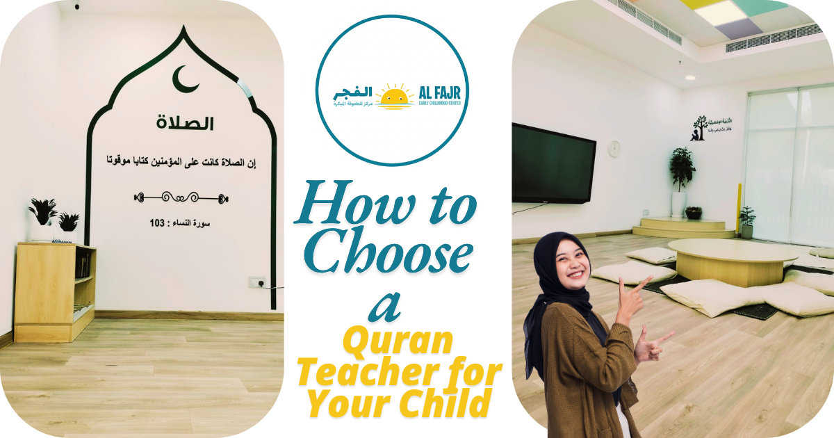 How to Choose a Quran Teacher for Your Child